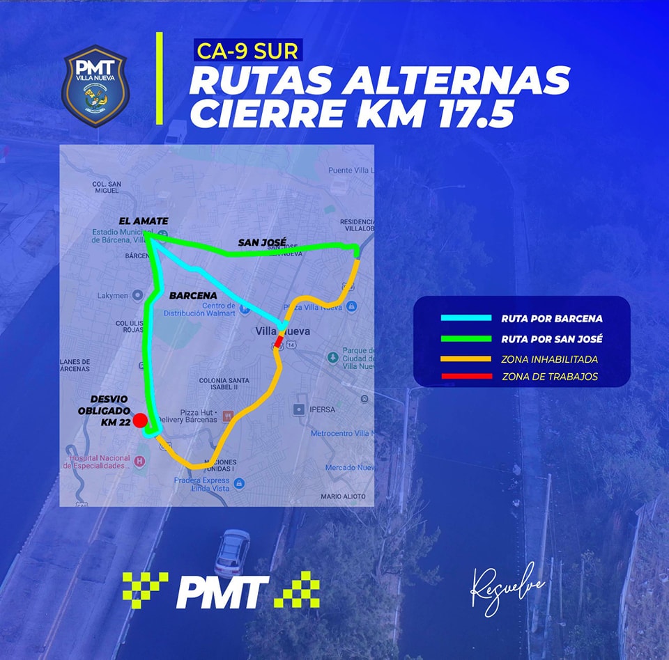 PMT - Rutas alternas de norte a sur por cierre vehicular en el km 17 CA ...