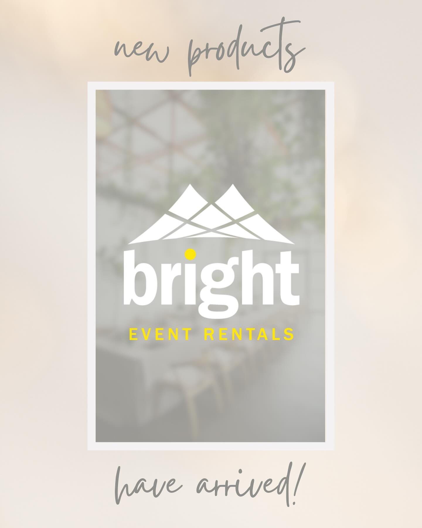 📣📣 ATTENTION!! New products have... - Bright Event Rentals