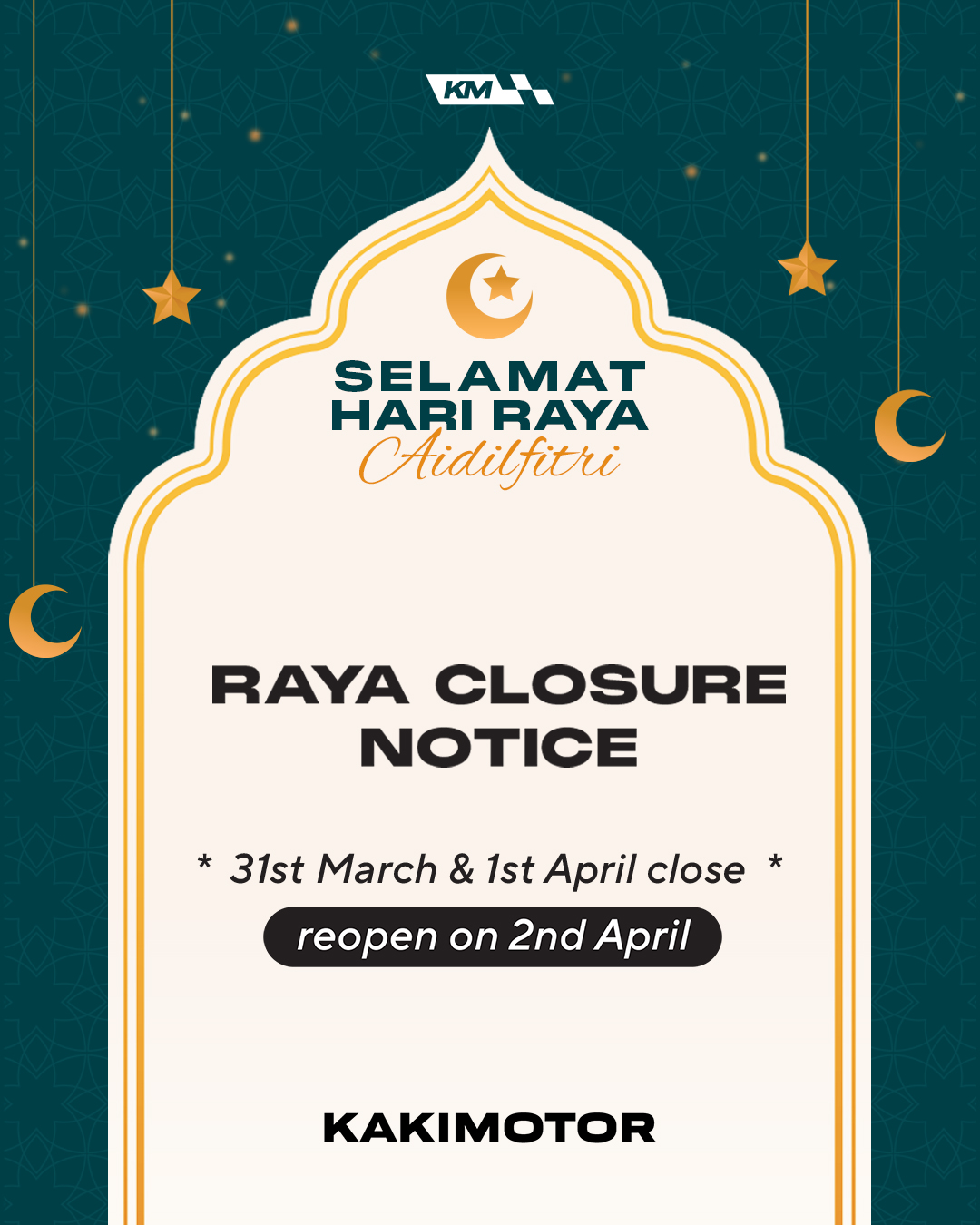 Kakimotor - 🌙 RAYA CLOSURE NOTICE! 🌙 Hey geng! Sempena Hari Raya ...