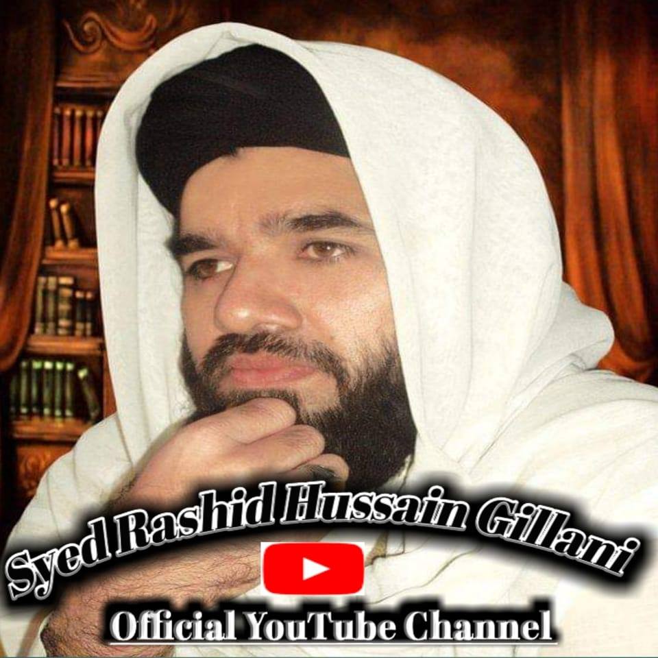 Syed Rashid Hussain Gillani Official