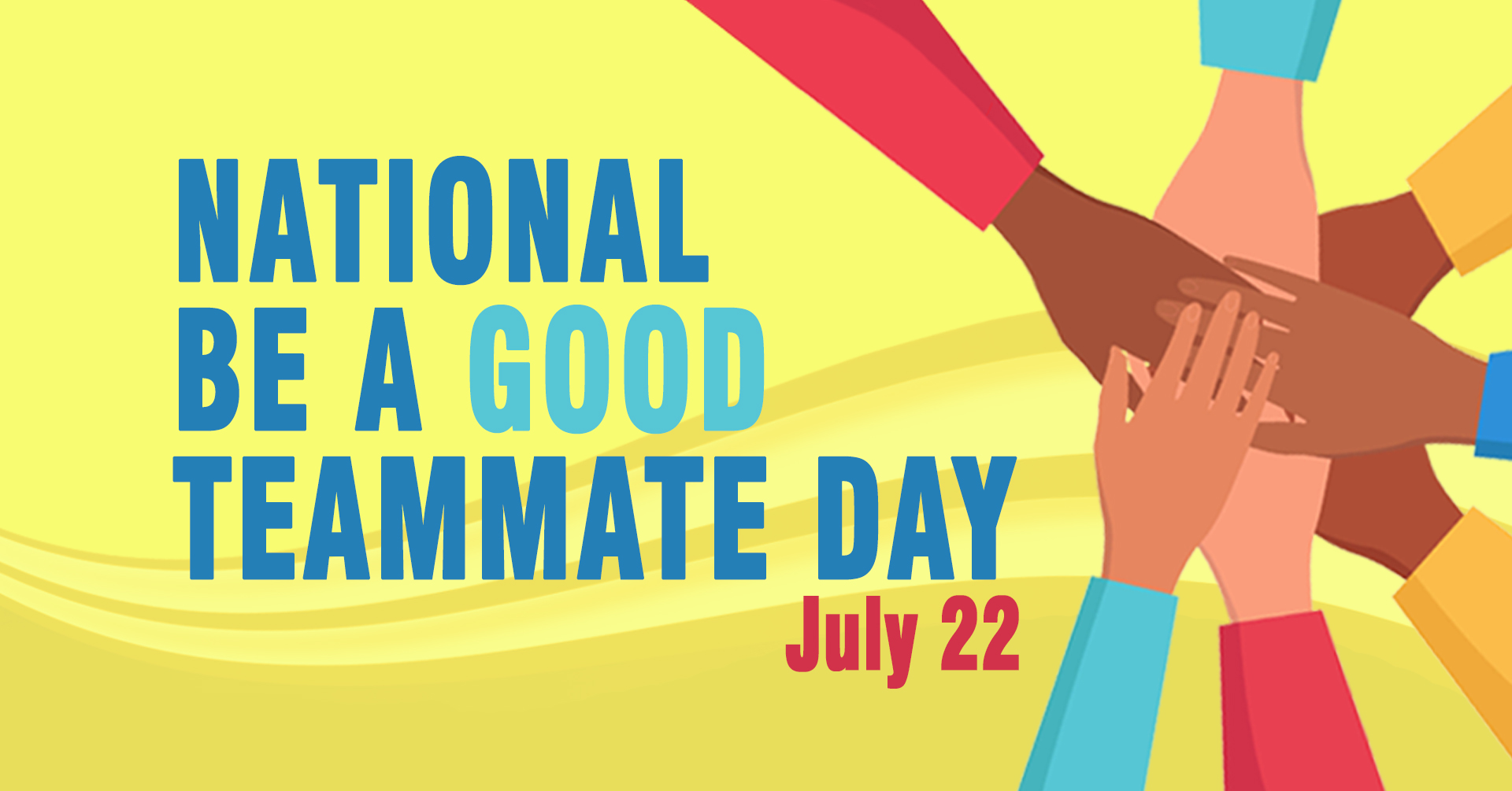 National Be a Good Teammate Day