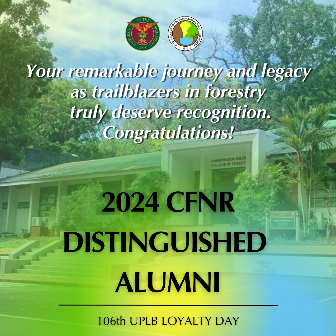 𝟐𝟎𝟐𝟒 𝐂𝐅𝐍𝐑... - UPLB College of Forestry and Natural Resources | Facebook