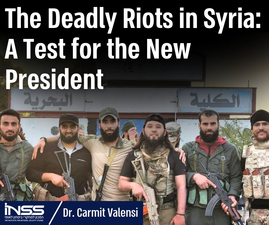 INSS - The Deadly Riots in Syria: A Test for the New President Dr ...