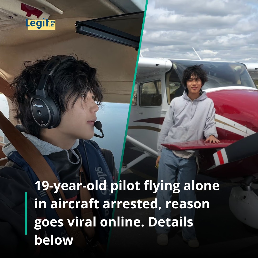 Legit.ng - A pilot who is just 19 has been arrested. The... | Facebook