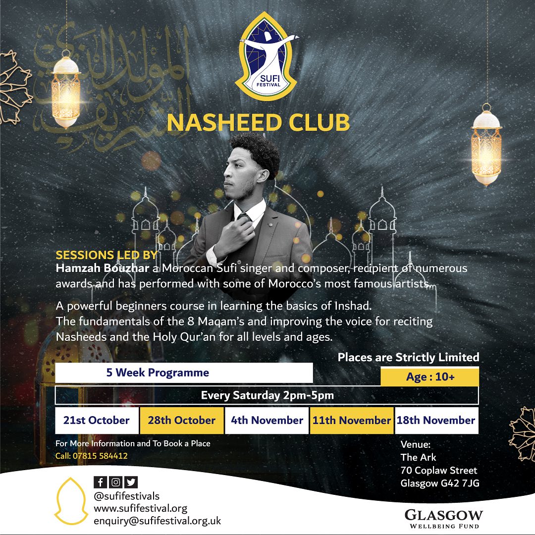 Sufi - NASHEED CLUB Sufi Festivals is delighted to present Glasgow’s ...