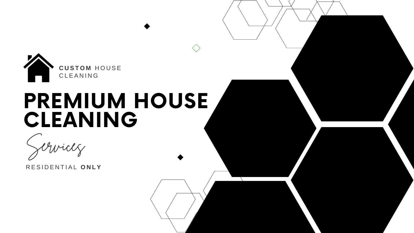 Custom House Cleaning