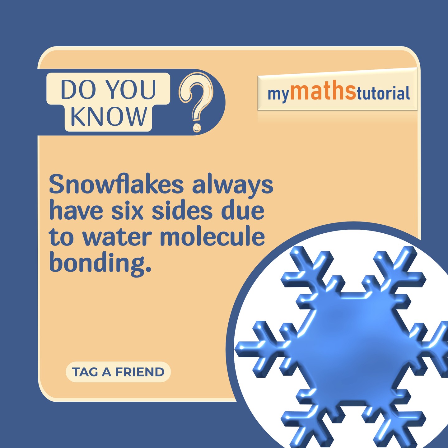 🧠 Did You Know? Shape of Snowflake.... - My Maths Tutorial | Facebook