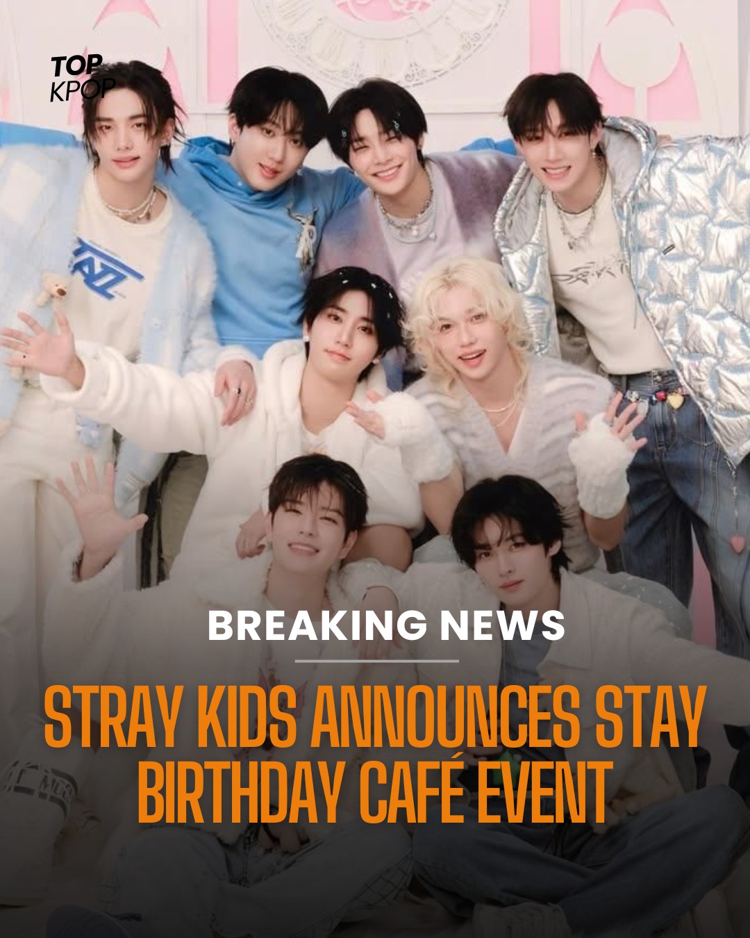 STRAYKIDS ANNOUNCES 