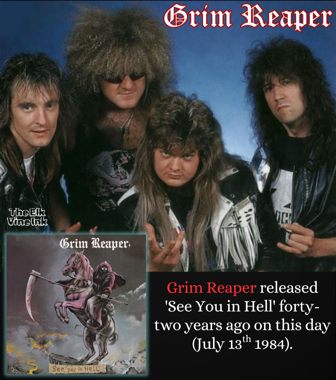 On July 13, 1984: Grim Reaper released the album 