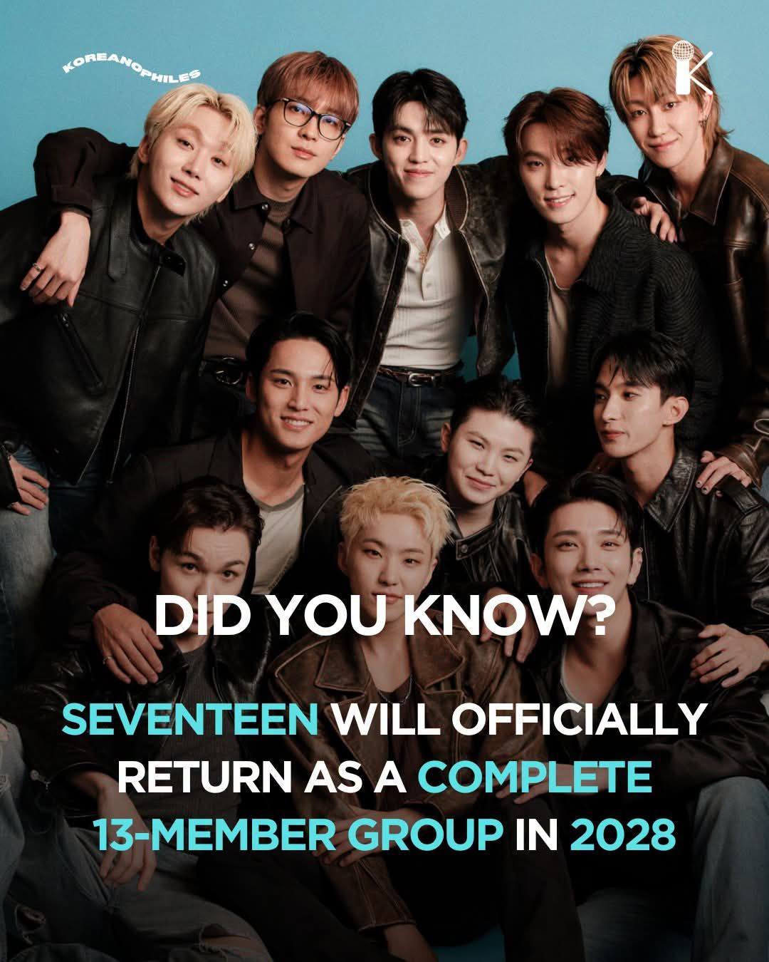 SEVENTEEN's 13-member lineup to reunite in 2028