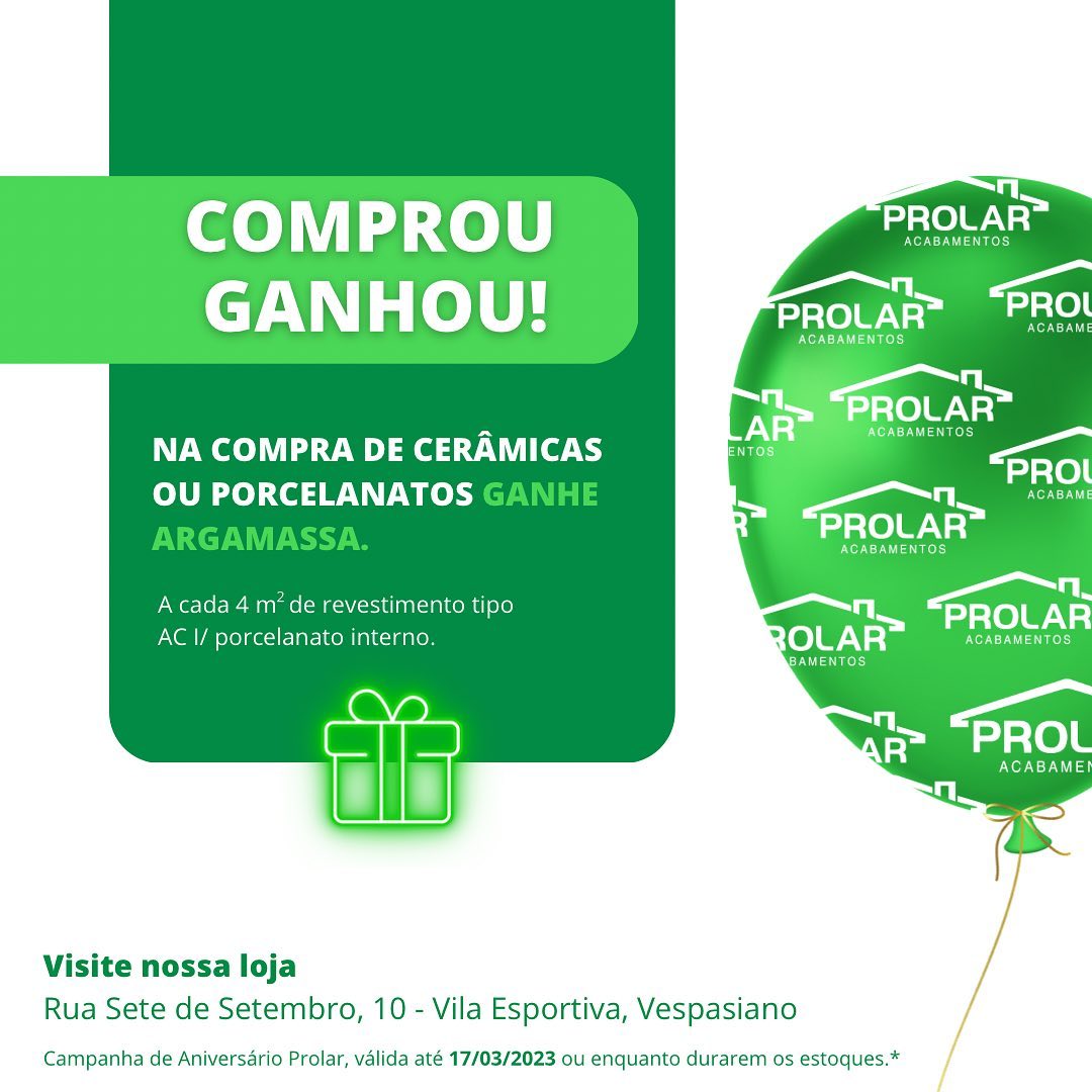🎂 Aniversário Prolar, COMPROU GANHOU!... - Prolar Acabamentos