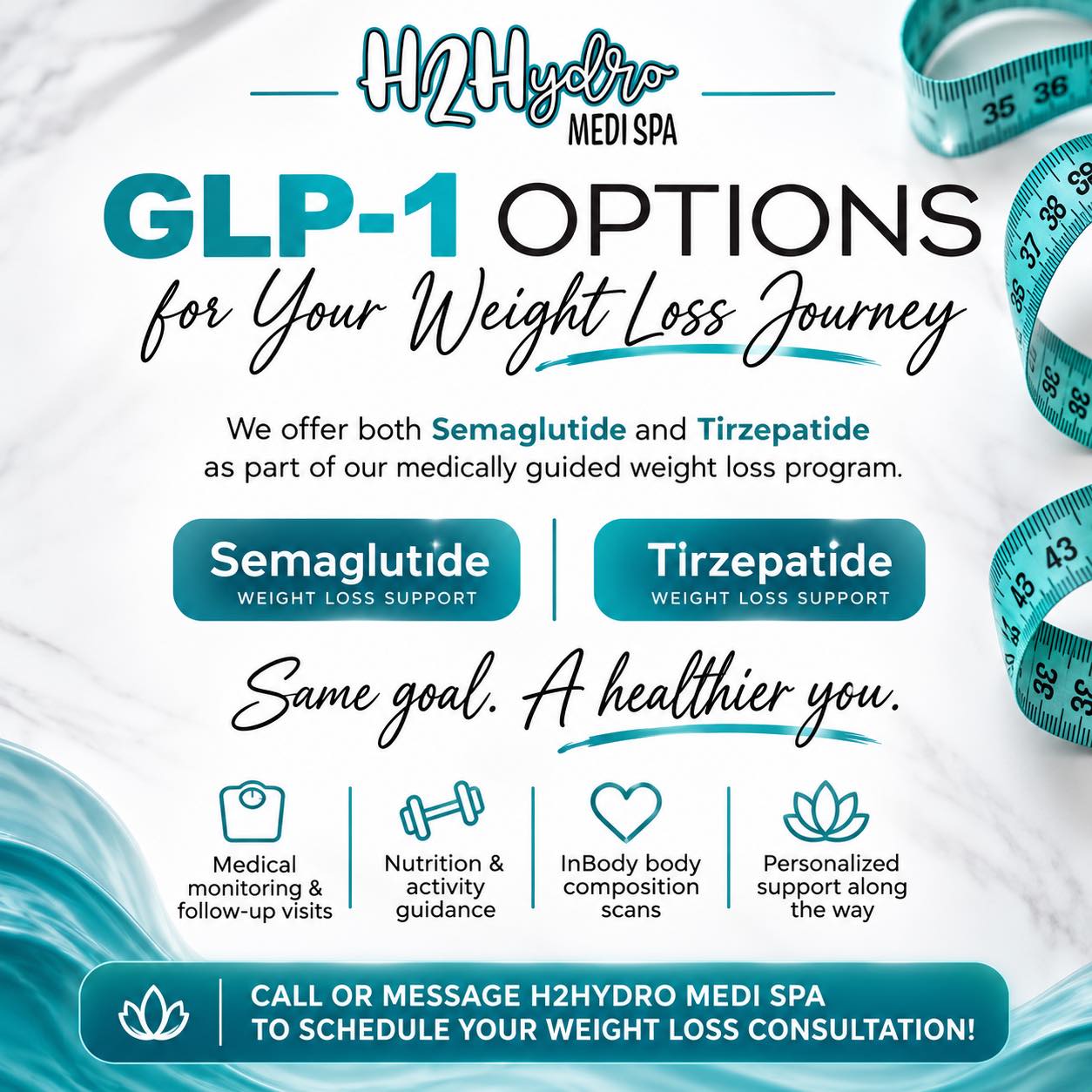 H2Hydro Medispa's GLP-1 weight loss options with Semaglutide and Tirzepatide