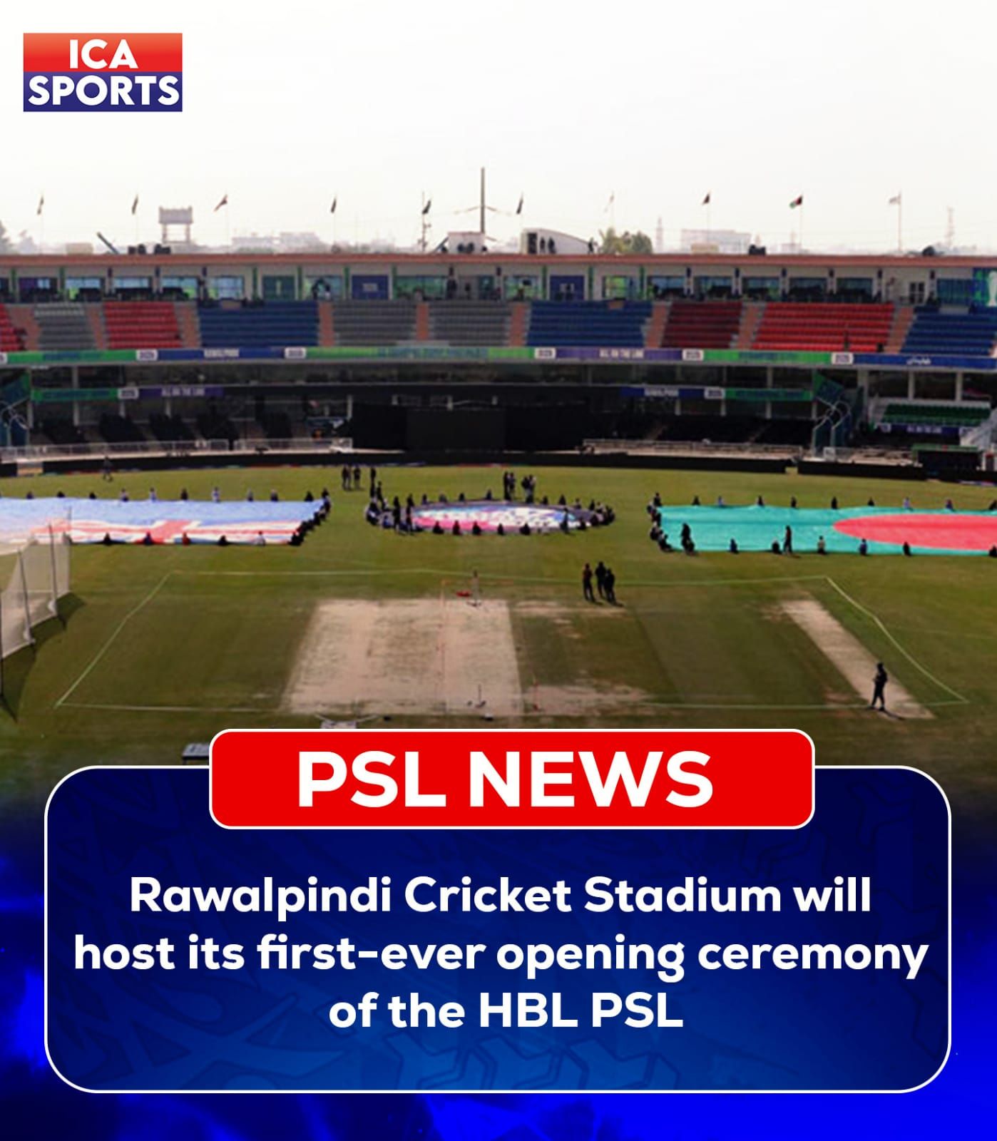 ICA - Opening Ceremony of HBL PSL X in Rawalpindi 🏟️ The venue will ...