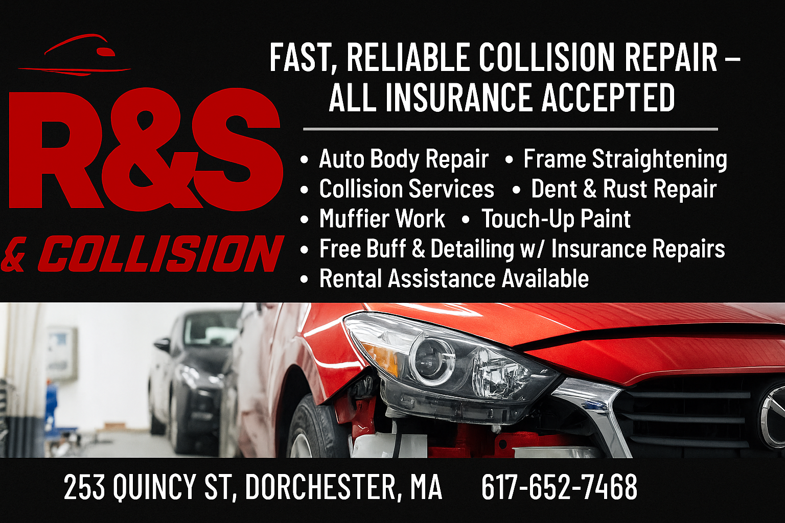 R & S AUTO REPAIR COLLISION | Dorchester MA