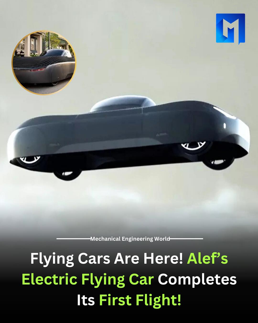 Mechanical - Alef Aeronautics’ Drivable Flying Car Takes Flight for the ...