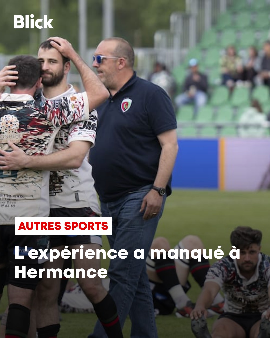Blick - Le Hermance Région Rugby Club n'est pas devenu champion de ...