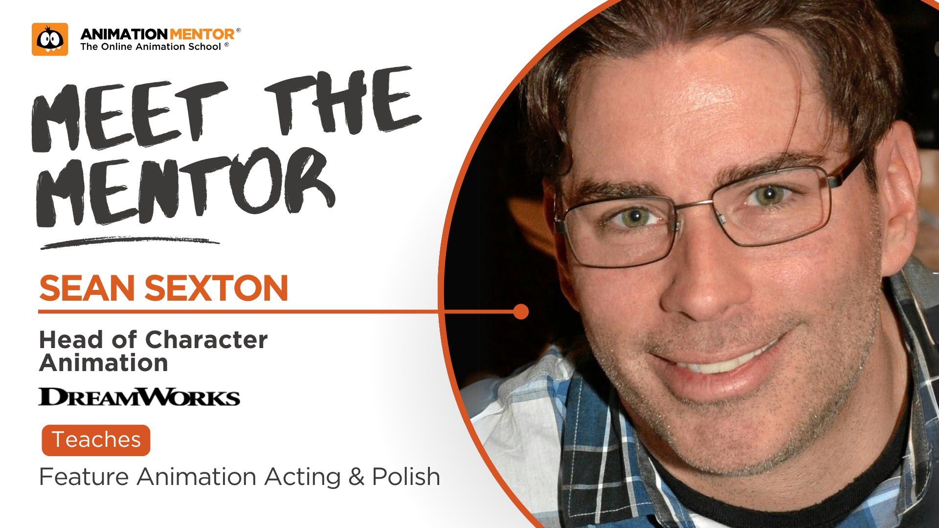 Meet the Mentor: Sean Sexton is the... - Animation Mentor | Facebook