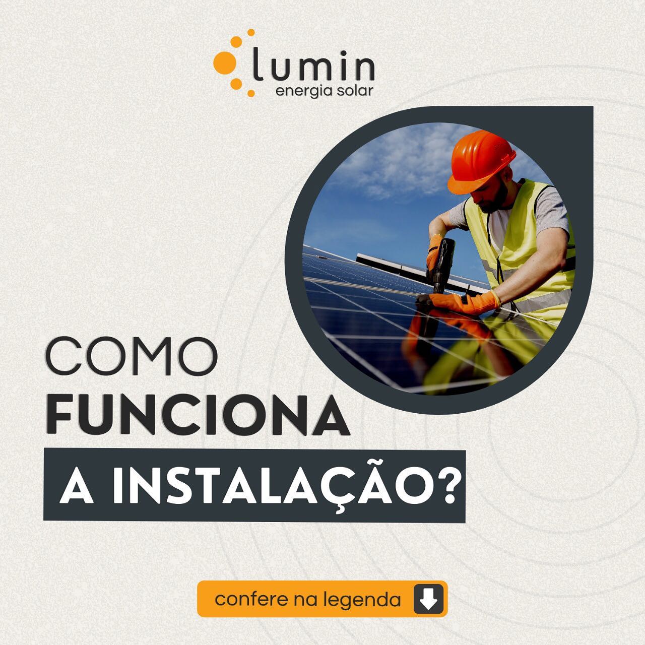 A instalação é simples e rápida. O... - Lumin Energia Solar