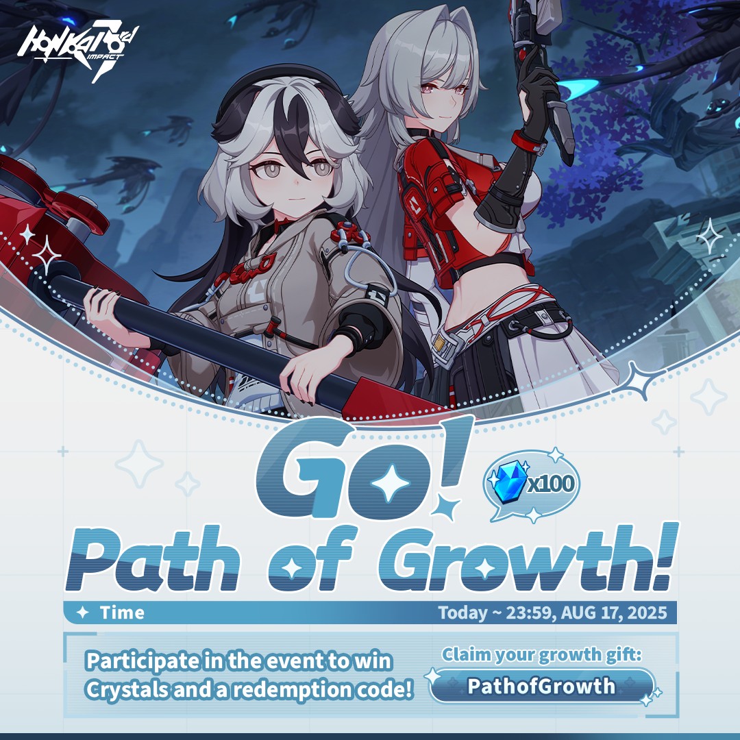 Honkai - Go! Path of Growth! It has been a thorny path, and you've ...