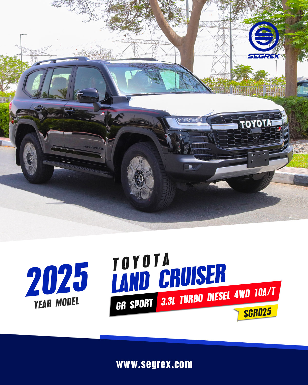 Segrex - 2025 Model Toyota Land Cruiser GR-Sport, 3.3L Turbo Diesel 4WD ...
