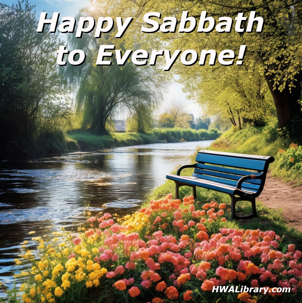 Herbert - Happy Sabbath to Everyone! Bible verse of the day: Jesus ...