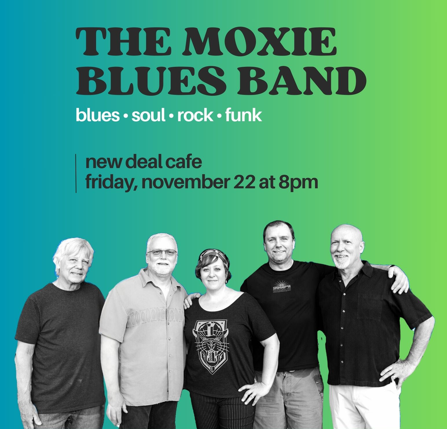 blues cafe dress code Save the date! Moxie is playing at New Deal on Friday, November 22nd from 8–11pm. Hope to see you there Size:7 | US