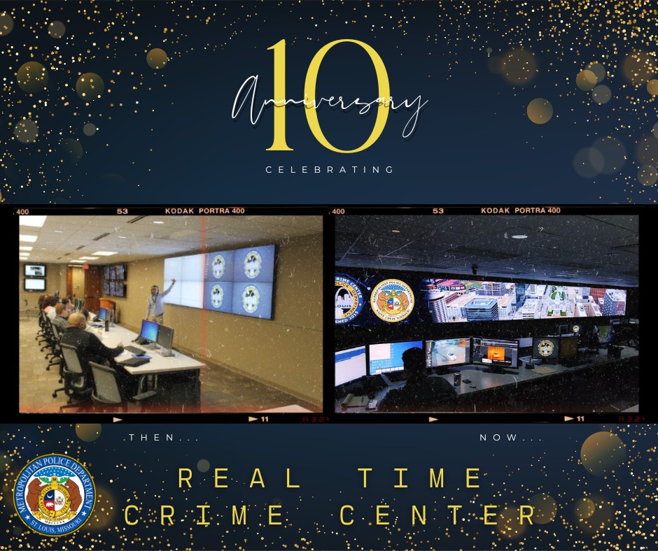 St. - Today, marks the 10th Anniversary of the Real-Time Crime Center ...