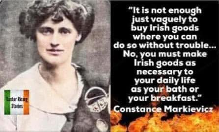 Easter - Constance Markievicz quote on the importance of buying Irish ...
