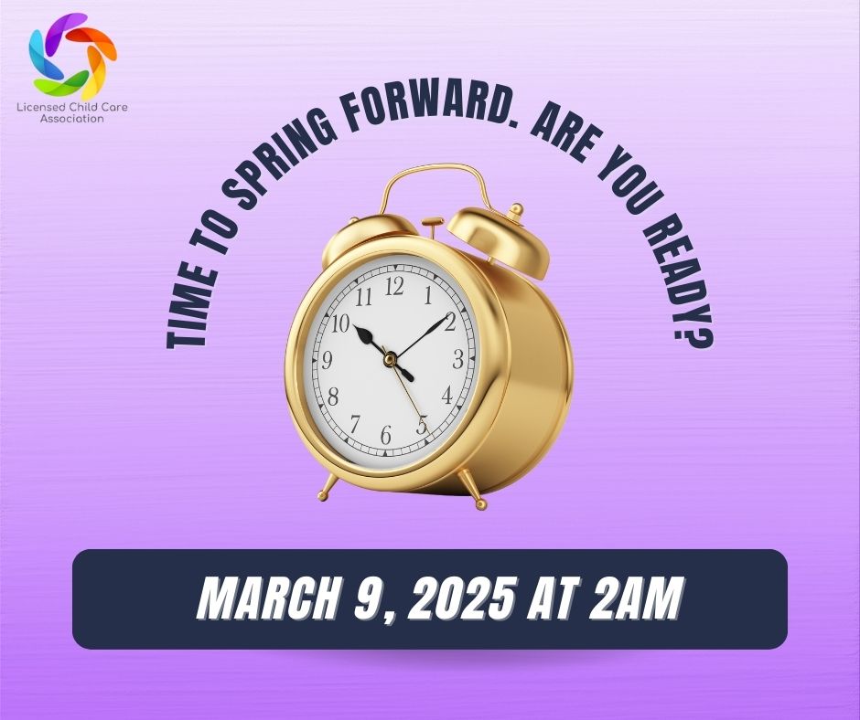 Licensed Child Care Association of Oklahoma - ⏰🌸 Don't Forget to Spring ...