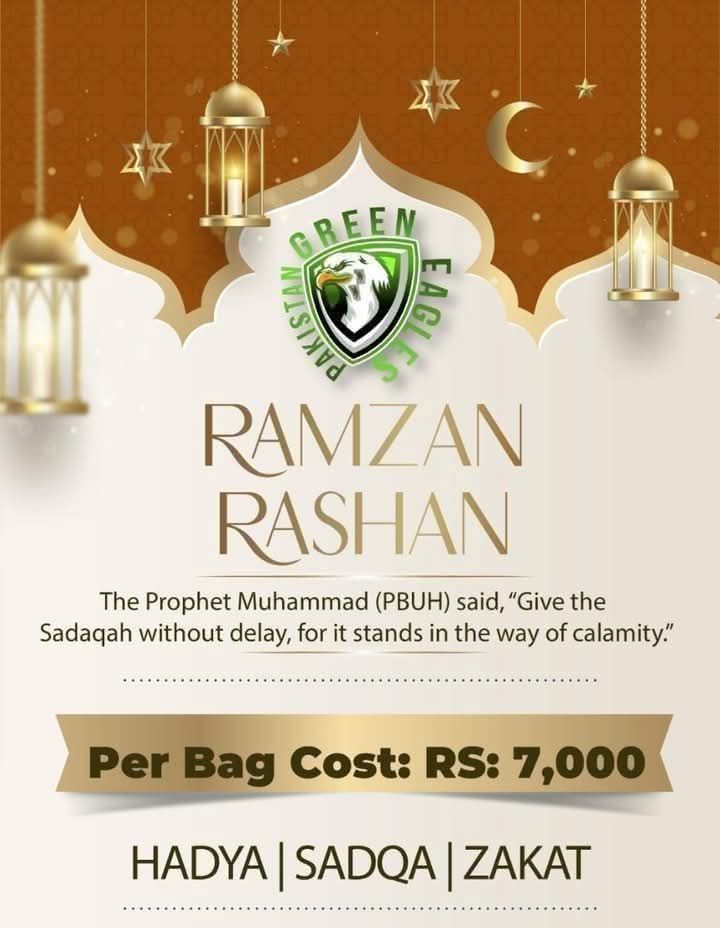 The Green Eagles - Pakistan - Support Our Ramadan Ration Donation Drive ...