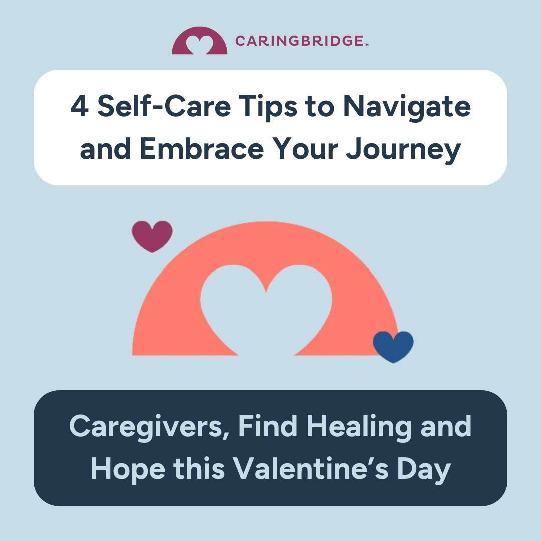 CaringBridge - Whether it’s making time for yourself,... | Facebook