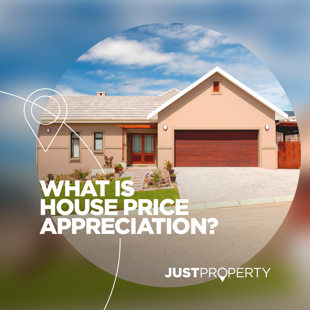 Picture of Just - What is House Price Appreciation? 🏠 House price appreciation ...