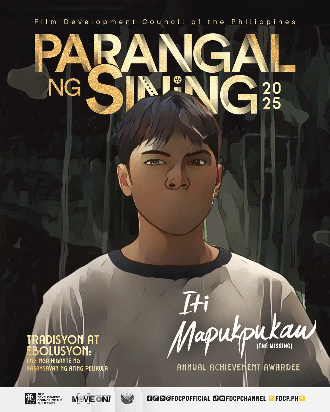 Film - PARANGAL NG SINING HONORS ITI MAPUKPUKAW The Film Development ...