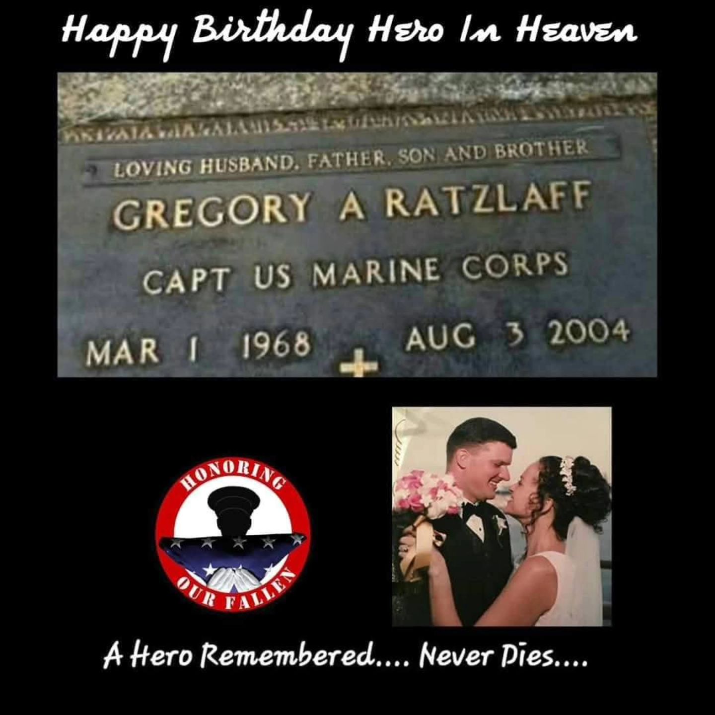 Happy Birthday In Heaven-- Capt.... - Honoring Our Fallen | Facebook