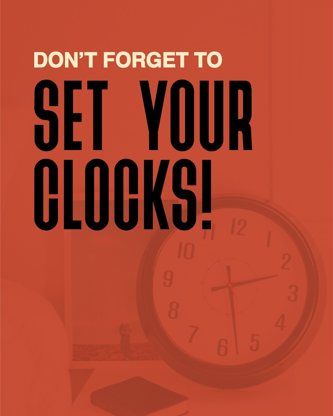 World Outreach Church - Don’t forget to set your clocks forward one ...