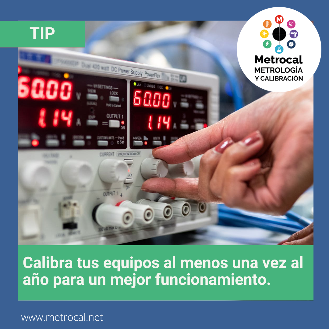 Darles un buen... - Metrocal Metrología y Calibración