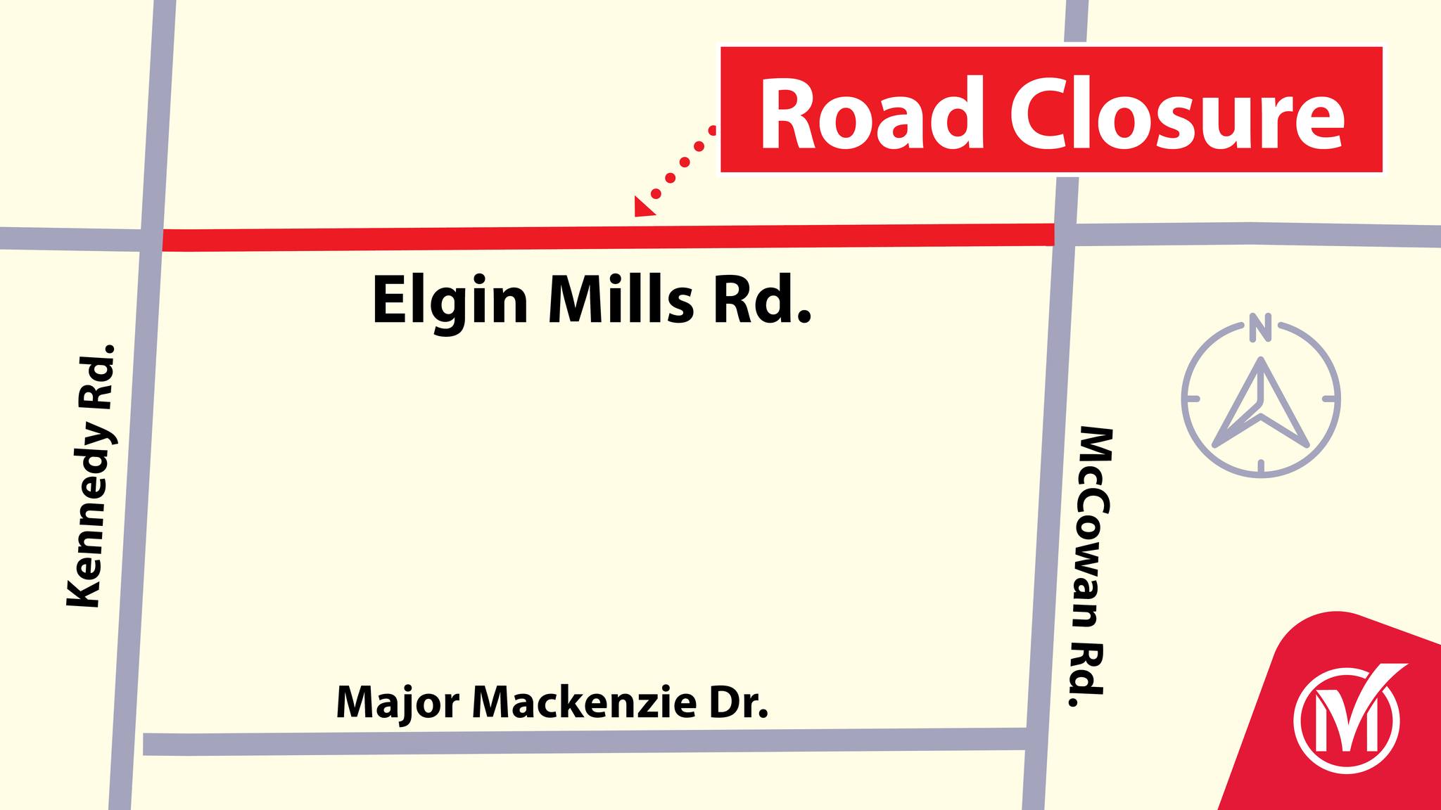 City of Markham - Road closure notification — Elgin Mills Rd E (Kennedy ...