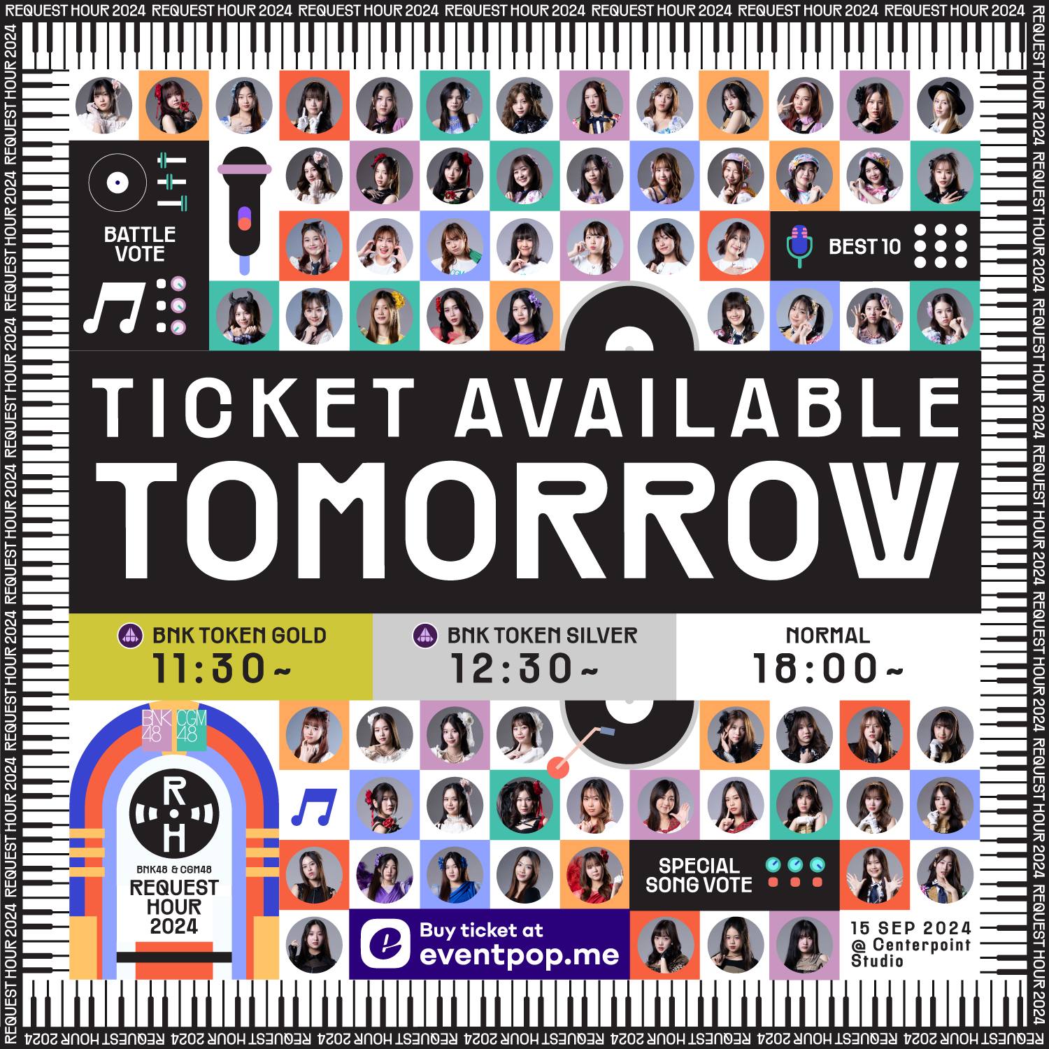 BNK48 - [🎼🗳️] #BNK48CGM48RequestHour2024 TICKET AVAILABLE: TOMORROW! 🔗 ...