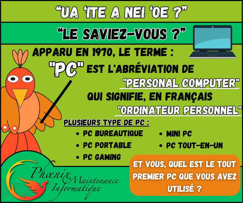 PHOENIX - 🖥️ UA ‘ITE A NEI ‘OE ? - LE SAVIEZ-VOUS ? 🖥️ Le terme "PC ...