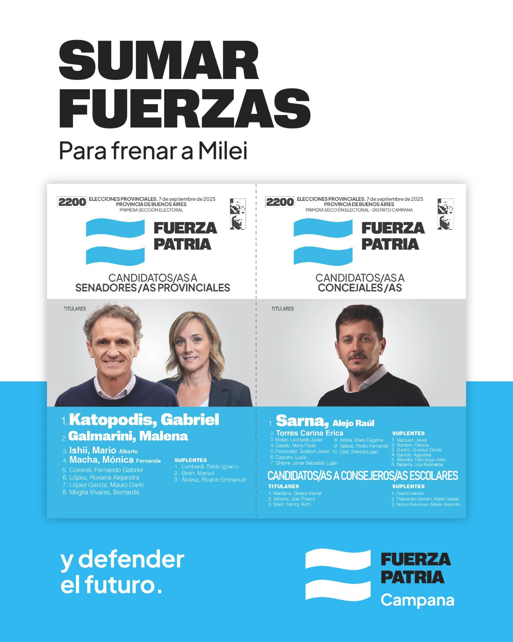 La boleta para frenar a Milei y... - Fuerza Patria Campana | Facebook