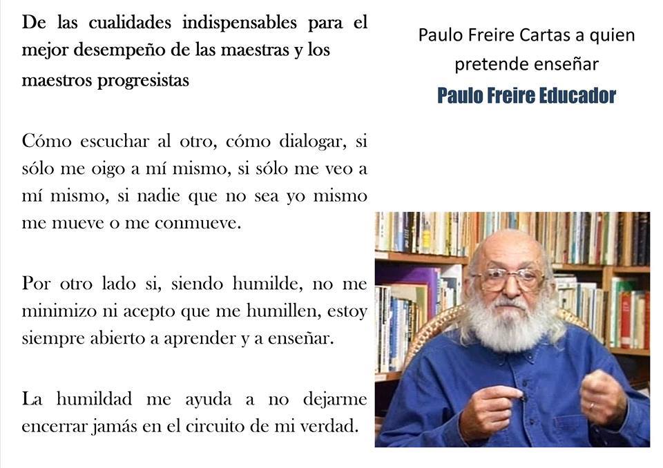 Paulo Freire Cartas A Quien Pretende Enseñar Cómo Enseñar