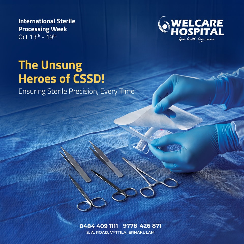 Welcare - Behind Every Safe Procedure: The Unsung Heroes of CSSD ...