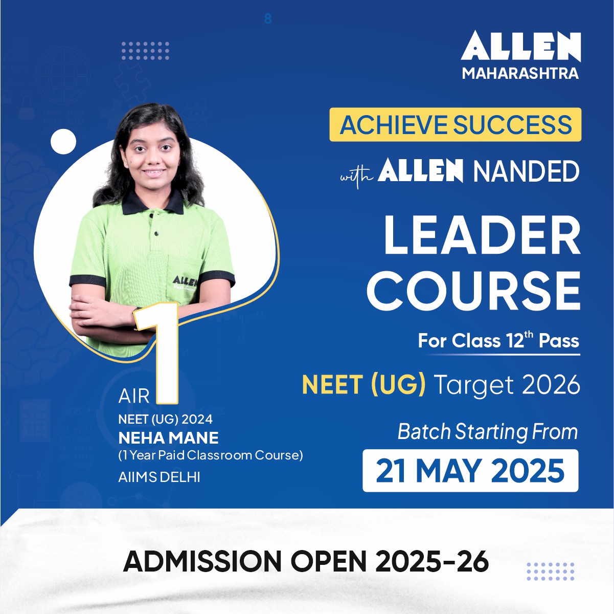 ALLEN - 🔥 NEET (UG) 2026 – LEADER COURSE at ALLEN Nanded 🔥 📢 Targeting ...