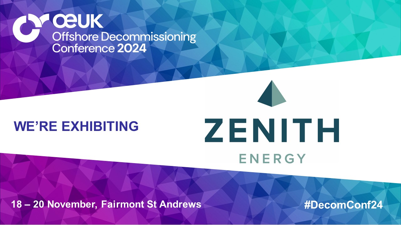 Zenith - 🌊 OEUK Offshore Decommissioning Conference 2024 🌊 The Zenith ...