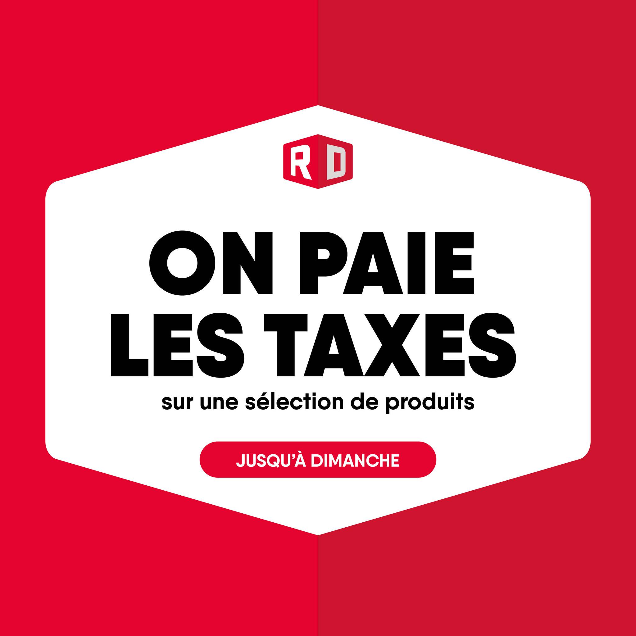 Meubles RD - 𝗢𝗻 𝗽𝗮𝗶𝗲 𝗹𝗲𝘀 𝘁𝗮𝘅𝗲𝘀 sur les produits...