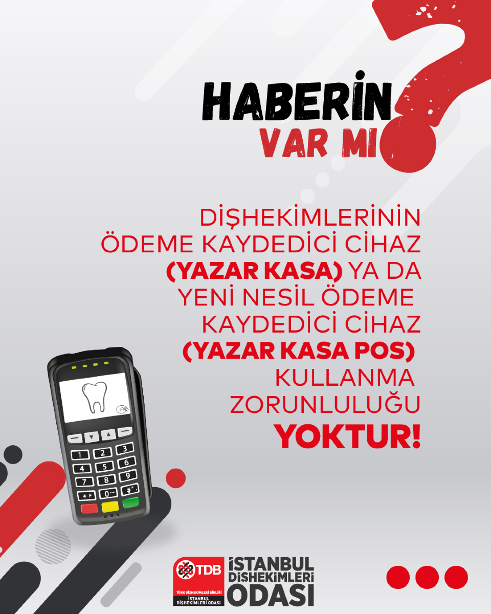 Dişhekimlerinin Yeni Nesil Ödeme Kaydedici Cihazları Kullanmaları