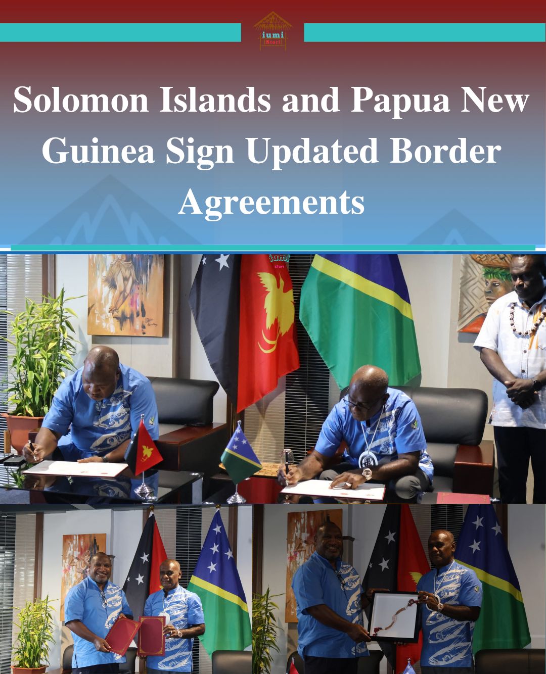 Iumi - Solomon Islands Prime Minister Hon. Jeremiah Manele and Papua ...