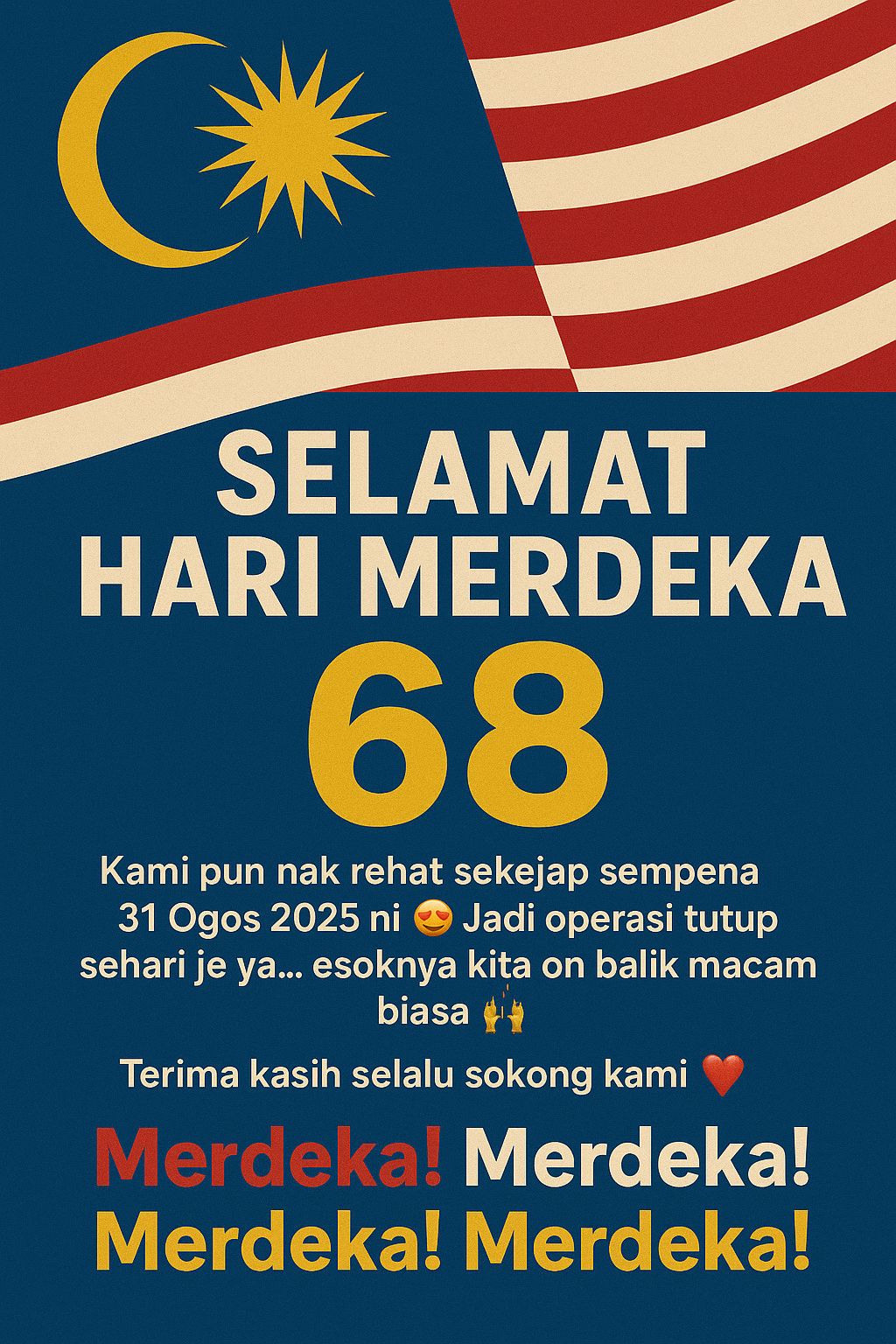 Aiem - 📢 Pengumuman Cuti Merdeka 🇲🇾 Sempena sambutan Hari Kemerdekaan ...