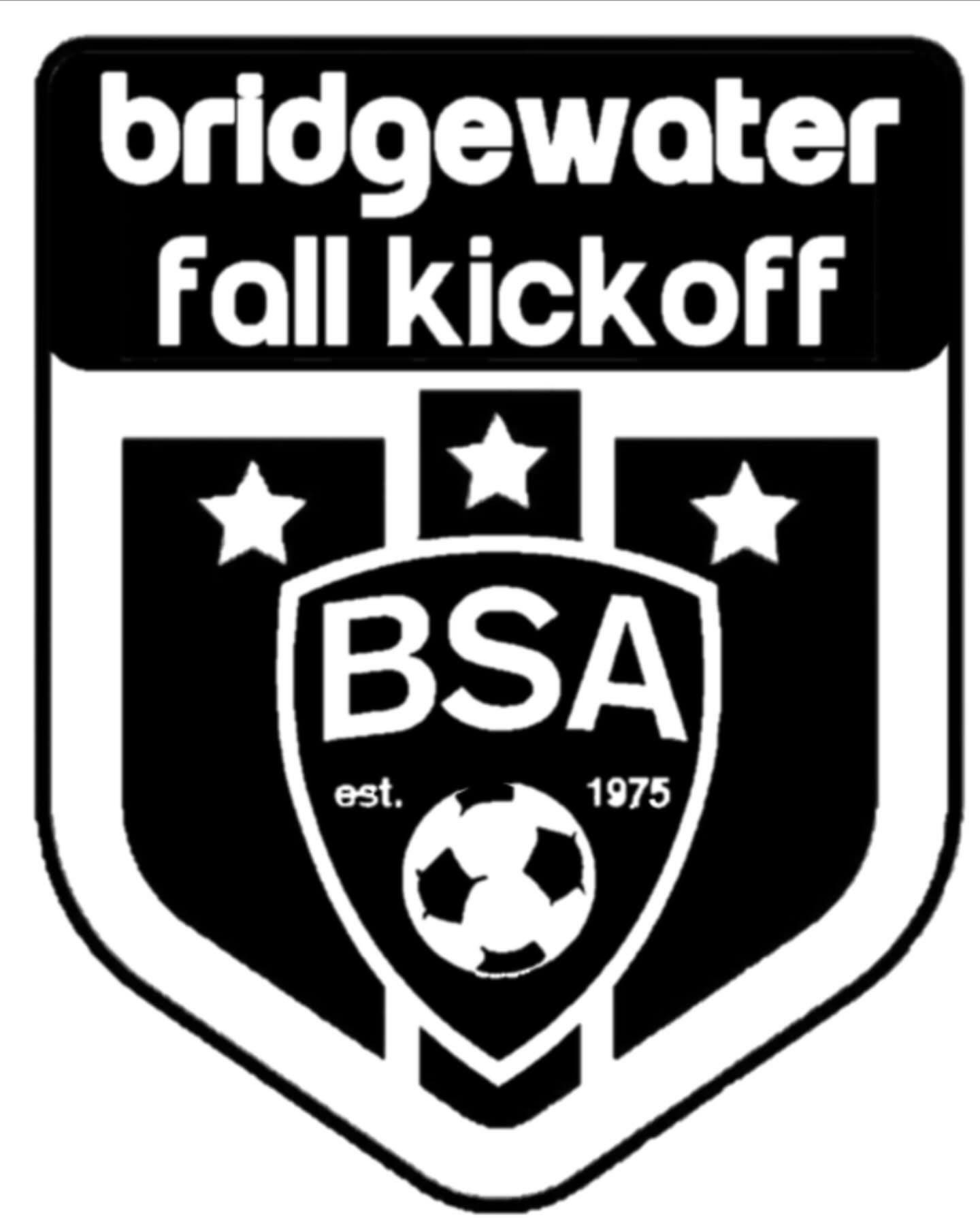 Bridgewater - September 6th &7th is our Bridgewater Fall Kickoff. ⚽️ ...