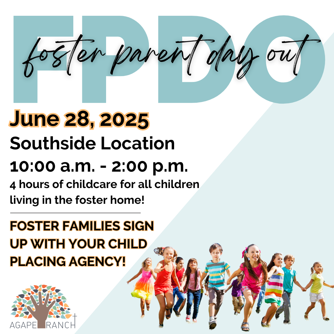 Agape - 📢 Registration is Open for June’s Foster Parent Day Out! 🎉 ...